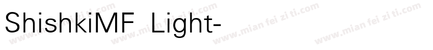 ShishkiMF Light字体转换